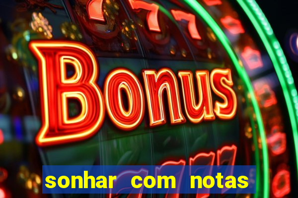 sonhar com notas de 20 reais